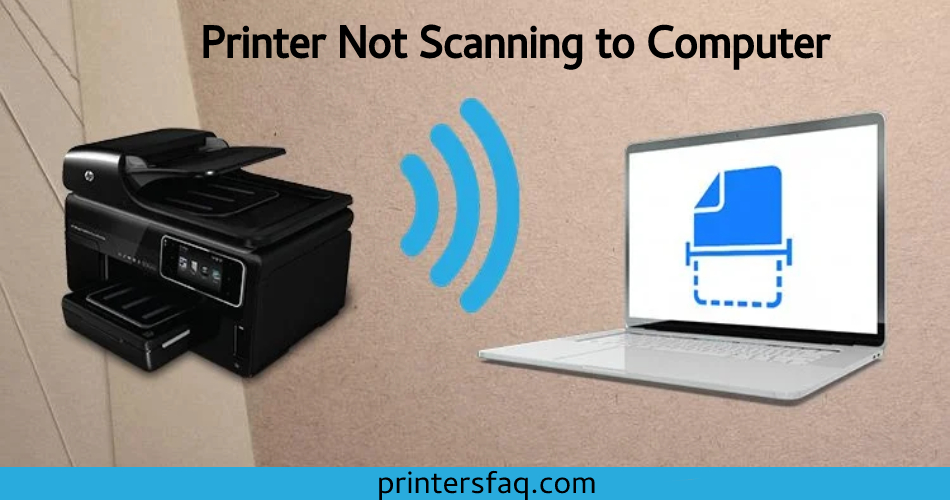 Printer Scanning to computer